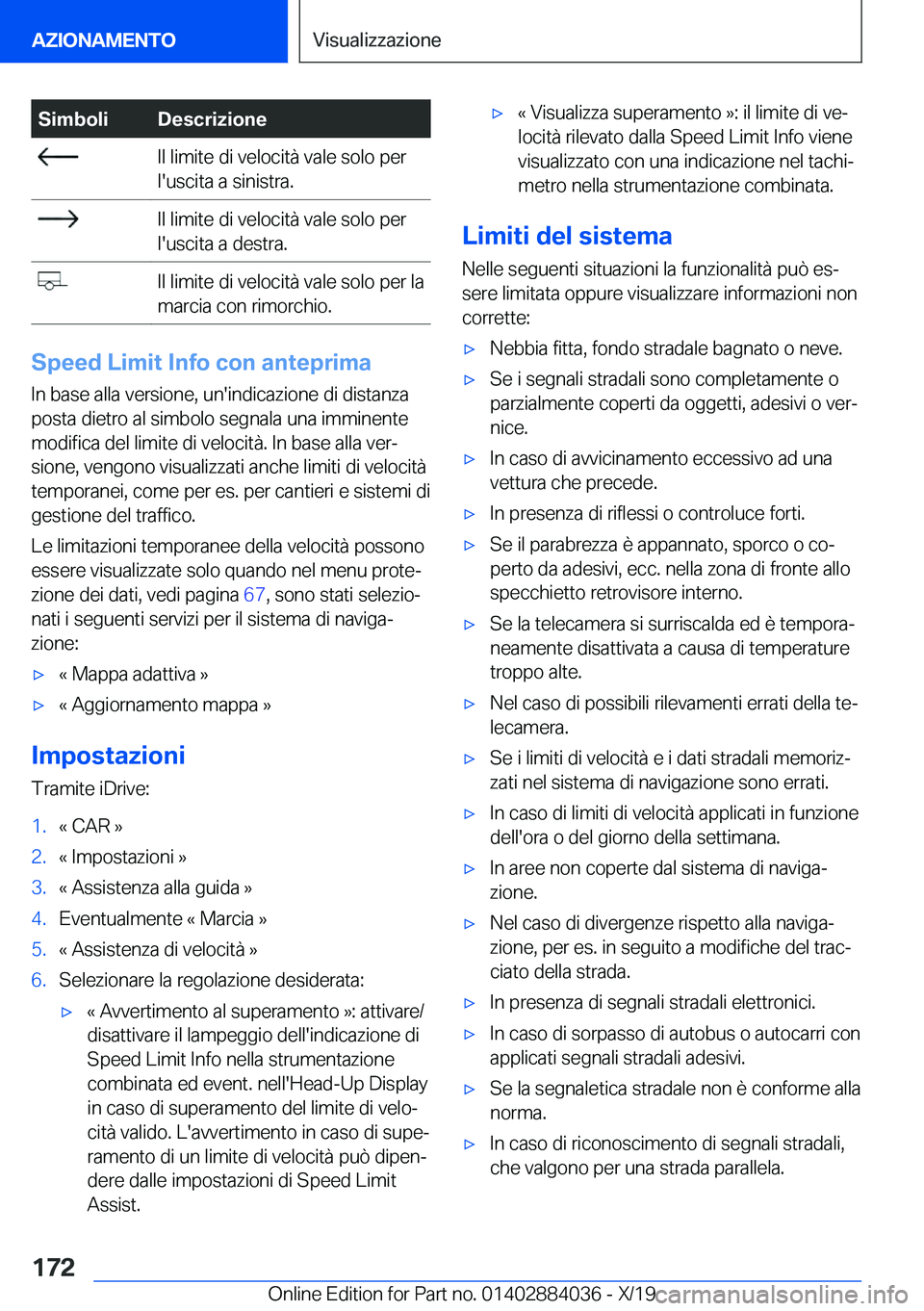 BMW 7 SERIES 2020  Libretti Di Uso E manutenzione (in Italian) �S�i�m�b�o�l�i�D�e�s�c�r�i�z�i�o�n�e��I�l��l�i�m�i�t�e��d�i��v�e�l�o�c�i�t�