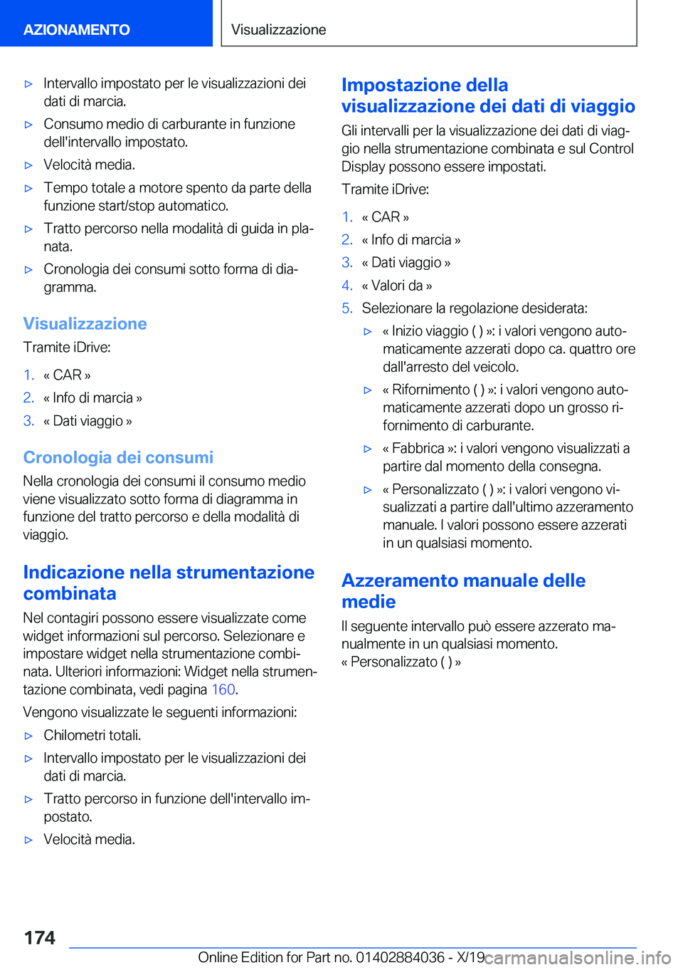 BMW 7 SERIES 2020  Libretti Di Uso E manutenzione (in Italian) 'x�I�n�t�e�r�v�a�l�l�o��i�m�p�o�s�t�a�t�o��p�e�r��l�e��v�i�s�u�a�l�i�z�z�a�z�i�o�n�i��d�e�i
�d�a�t�i��d�i��m�a�r�c�i�a�.'x�C�o�n�s�u�m�o��m�e�d�i�o��d�i��c�a�r�b�u�r�a�n�t�e��i�n��