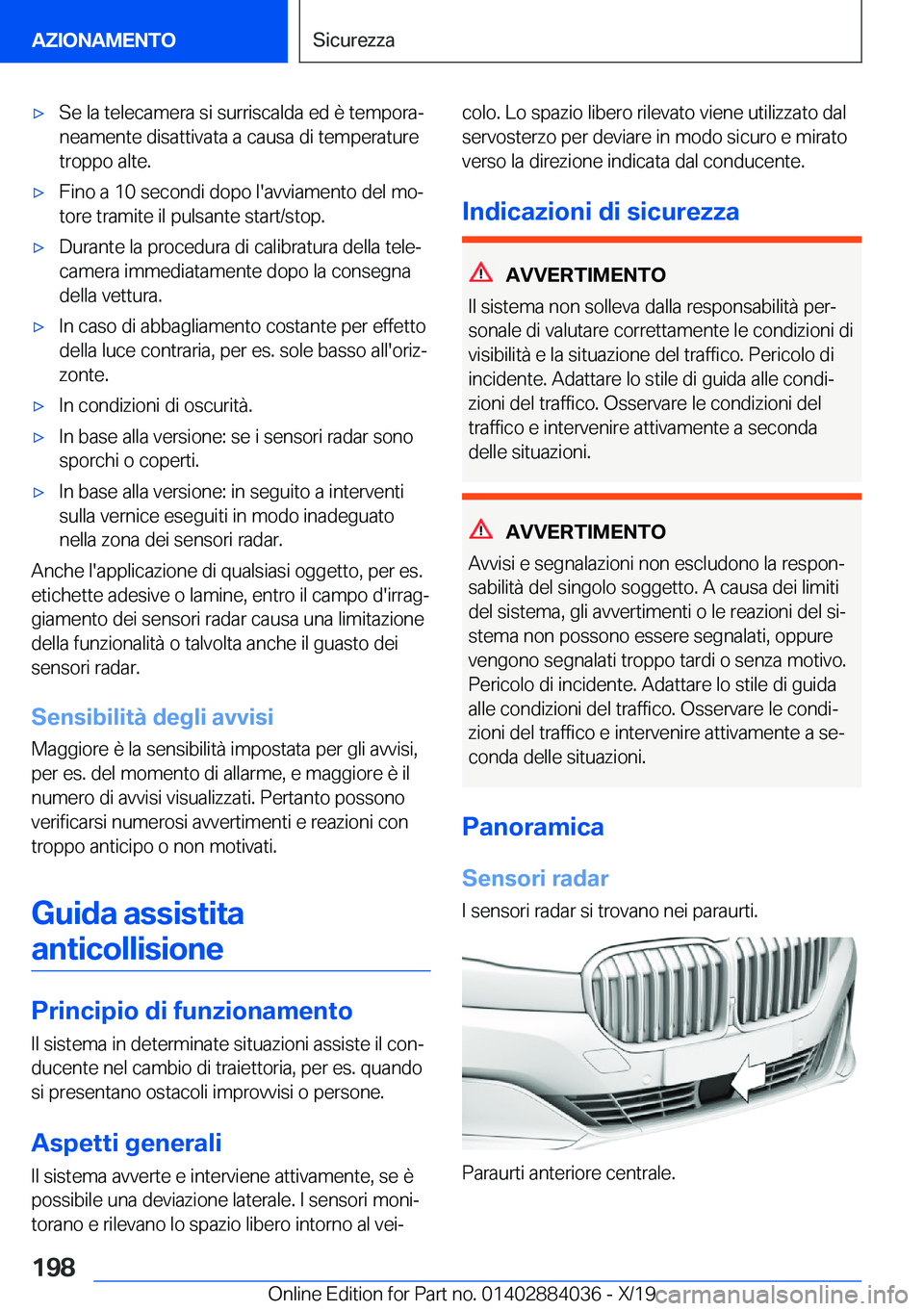 BMW 7 SERIES 2020  Libretti Di Uso E manutenzione (in Italian) 'x�S�e��l�a��t�e�l�e�c�a�m�e�r�a��s�i��s�u�r�r�i�s�c�a�l�d�a��e�d��è��t�e�m�p�o�r�aj�n�e�a�m�e�n�t�e��d�i�s�a�t�t�i�v�a�t�a��a��c�a�u�s�a��d�i��t�e�m�p�e�r�a�t�u�r�e
�t�r�o�p�p�o��a