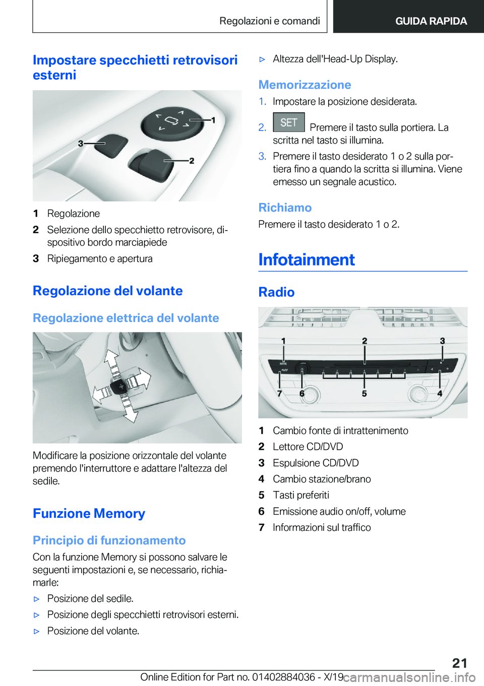 BMW 7 SERIES 2020  Libretti Di Uso E manutenzione (in Italian) �I�m�p�o�s�t�a�r�e��s�p�e�c�c�h�i�e�t�t�i��r�e�t�r�o�v�i�s�o�r�i
�e�s�t�e�r�n�i�1�R�e�g�o�l�a�z�i�o�n�e�2�S�e�l�e�z�i�o�n�e��d�e�l�l�o��s�p�e�c�c�h�i�e�t�t�o��r�e�t�r�o�v�i�s�o�r�e�,��d�ij �s�p