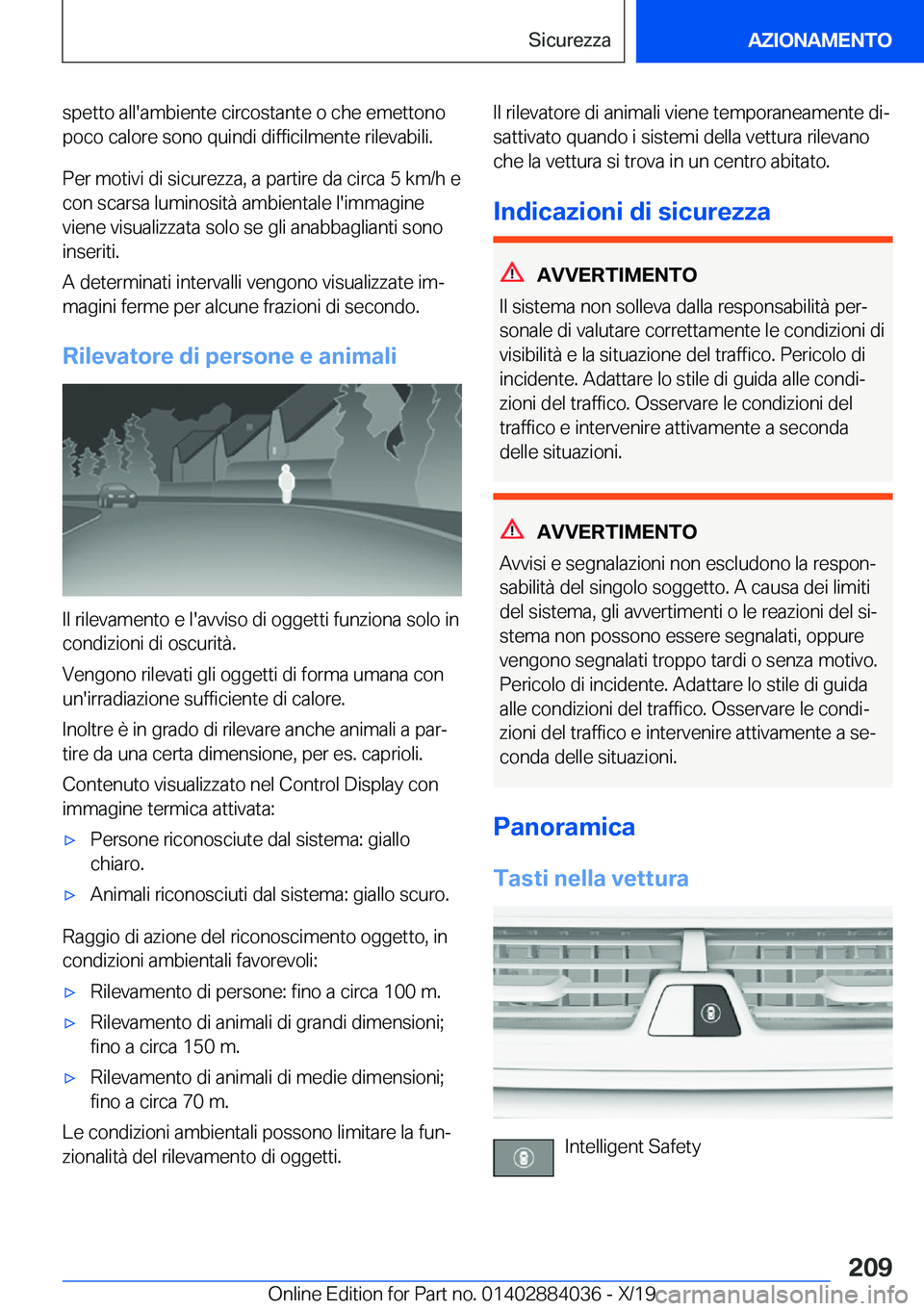 BMW 7 SERIES 2020  Libretti Di Uso E manutenzione (in Italian) �s�p�e�t�t�o��a�l�l�'�a�m�b�i�e�n�t�e��c�i�r�c�o�s�t�a�n�t�e��o��c�h�e��e�m�e�t�t�o�n�o
�p�o�c�o��c�a�l�o�r�e��s�o�n�o��q�u�i�n�d�i��d�i�f�f�i�c�i�l�m�e�n�t�e��r�i�l�e�v�a�b�i�l�i�.
�P�e