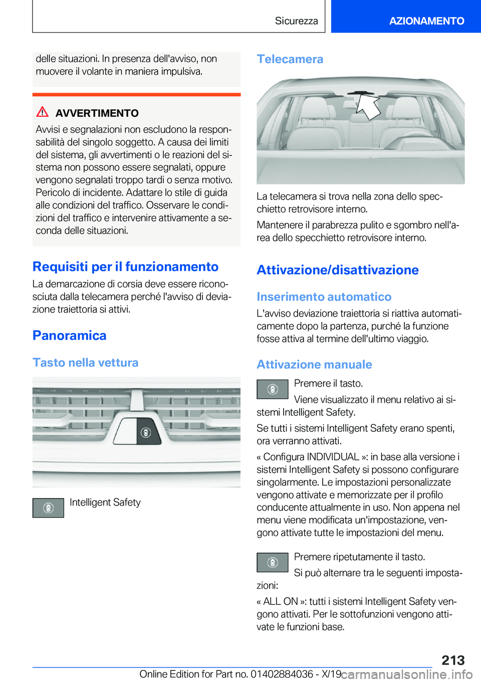 BMW 7 SERIES 2020  Libretti Di Uso E manutenzione (in Italian) �d�e�l�l�e��s�i�t�u�a�z�i�o�n�i�.��I�n��p�r�e�s�e�n�z�a��d�e�l�l�'�a�v�v�i�s�o�,��n�o�n
�m�u�o�v�e�r�e��i�l��v�o�l�a�n�t�e��i�n��m�a�n�i�e�r�a��i�m�p�u�l�s�i�v�a�.
�A�V�V�E�R�T�I�M�E�N�T