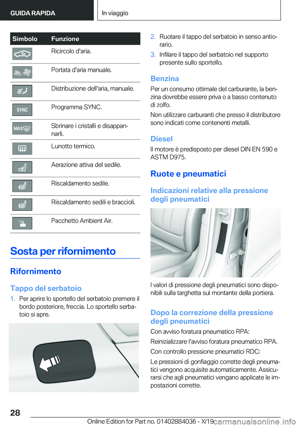BMW 7 SERIES 2020  Libretti Di Uso E manutenzione (in Italian) �S�i�m�b�o�l�o�F�u�n�z�i�o�n�e�R�i�c�i�r�c�o�l�o��d�'�a�r�i�a�.�P�o�r�t�a�t�a��d�'�a�r�i�a��m�a�n�u�a�l�e�.�D�i�s�t�r�i�b�u�z�i�o�n�e��d�e�l�l�'�a�r�i�a�,��m�a�n�u�a�l�e�.�P�r�o�g�r�a