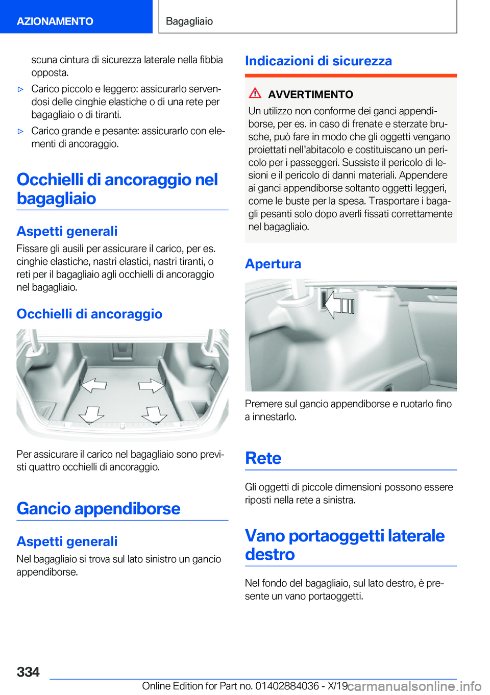 BMW 7 SERIES 2020  Libretti Di Uso E manutenzione (in Italian) �s�c�u�n�a��c�i�n�t�u�r�a��d�i��s�i�c�u�r�e�z�z�a��l�a�t�e�r�a�l�e��n�e�l�l�a��f�i�b�b�i�a�o�p�p�o�s�t�a�.'x�C�a�r�i�c�o��p�i�c�c�o�l�o��e��l�e�g�g�e�r�o�:��a�s�s�i�c�u�r�a�r�l�o��s�e�r
