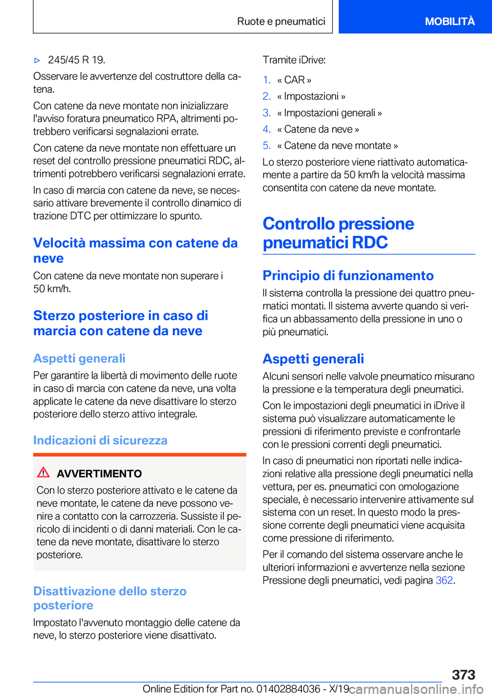 BMW 7 SERIES 2020  Libretti Di Uso E manutenzione (in Italian) 'x�2�4�5�/�4�5��R��1�9�.
�O�s�s�e�r�v�a�r�e��l�e��a�v�v�e�r�t�e�n�z�e��d�e�l��c�o�s�t�r�u�t�t�o�r�e��d�e�l�l�a��c�aj�t�e�n�a�.
�C�o�n��c�a�t�e�n�e��d�a��n�e�v�e��m�o�n�t�a�t�e��n�o�n