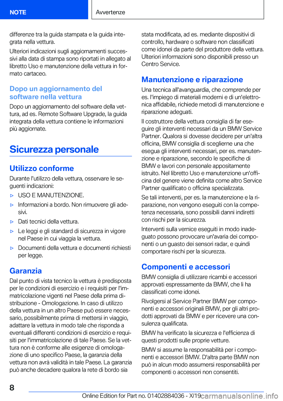 BMW 7 SERIES 2020  Libretti Di Uso E manutenzione (in Italian) �d�i�f�f�e�r�e�n�z�e��t�r�a��l�a��g�u�i�d�a��s�t�a�m�p�a�t�a��e��l�a��g�u�i�d�a��i�n�t�ej�g�r�a�t�a��n�e�l�l�a��v�e�t�t�u�r�a�.
�U�l�t�e�r�i�o�r�i��i�n�d�i�c�a�z�i�o�n�i��s�u�g�l�i��a�g�
