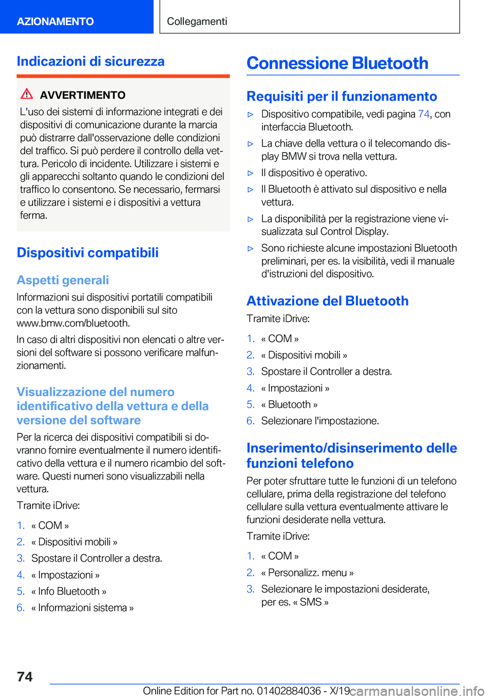 BMW 7 SERIES 2020  Libretti Di Uso E manutenzione (in Italian) �I�n�d�i�c�a�z�i�o�n�i��d�i��s�i�c�u�r�e�z�z�a
�A�V�V�E�R�T�I�M�E�N�T�O
�L�'�u�s�o��d�e�i��s�i�s�t�e�m�i��d�i��i�n�f�o�r�m�a�z�i�o�n�e��i�n�t�e�g�r�a�t�i��e��d�e�i
�d�i�s�p�o�s�i�t�i�v�i�