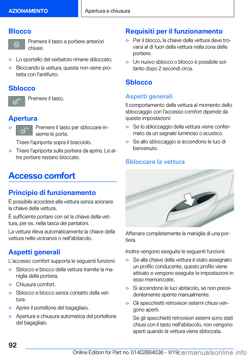 BMW 7 SERIES 2020  Libretti Di Uso E manutenzione (in Italian) �B�l�o�c�c�o�P�r�e�m�e�r�e��i�l��t�a�s�t�o��a��p�o�r�t�i�e�r�e��a�n�t�e�r�i�o�r�i�c�h�i�u�s�e�.'x�L�o��s�p�o�r�t�e�l�l�o��d�e�l��s�e�r�b�a�t�o�i�o��r�i�m�a�n�e��s�b�l�o�c�c�a�t�o�.'x