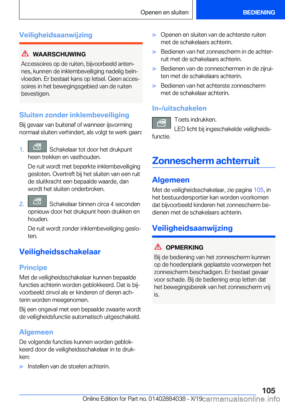 BMW 7 SERIES 2020  Instructieboekjes (in Dutch) �V�e�i�l�i�g�h�e�i�d�s�a�a�n�w�i�j�z�i�n�g
�W�A�A�R�S�C�H�U�W�I�N�G
�A�c�c�e�s�s�o�i�r�e�s��o�p��d�e��r�u�i�t�e�n�,��b�i�j�v�o�o�r�b�e�e�l�d��a�n�t�e�nj �n�e�s�,��k�u�n�n�e�n��d�e��i�n�k�l�e�