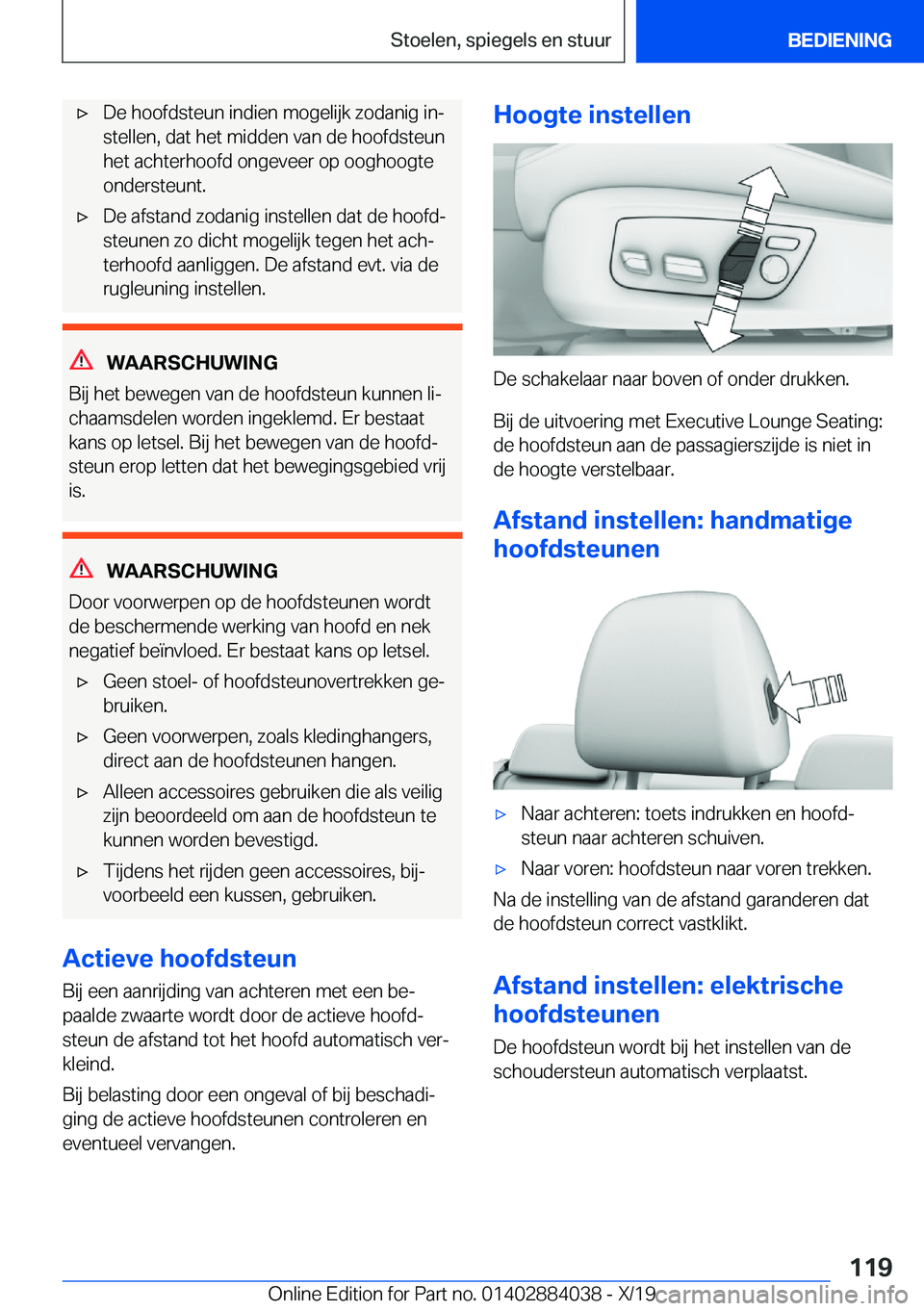 BMW 7 SERIES 2020  Instructieboekjes (in Dutch) 'x�D�e��h�o�o�f�d�s�t�e�u�n��i�n�d�i�e�n��m�o�g�e�l�i�j�k��z�o�d�a�n�i�g��i�nj
�s�t�e�l�l�e�n�,��d�a�t��h�e�t��m�i�d�d�e�n��v�a�n��d�e��h�o�o�f�d�s�t�e�u�n
�h�e�t��a�c�h�t�e�r�h�o�o�f