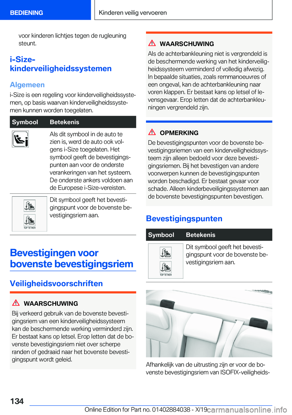 BMW 7 SERIES 2020  Instructieboekjes (in Dutch) �v�o�o�r��k�i�n�d�e�r�e�n��l�i�c�h�t�j�e�s��t�e�g�e�n��d�e��r�u�g�l�e�u�n�i�n�g
�s�t�e�u�n�t�.
�i�-�S�i�z�e�-
�k�i�n�d�e�r�v�e�i�l�i�g�h�e�i�d�s�s�y�s�t�e�m�e�n
�A�l�g�e�m�e�e�n
�i�-�S�i�z�e��i�