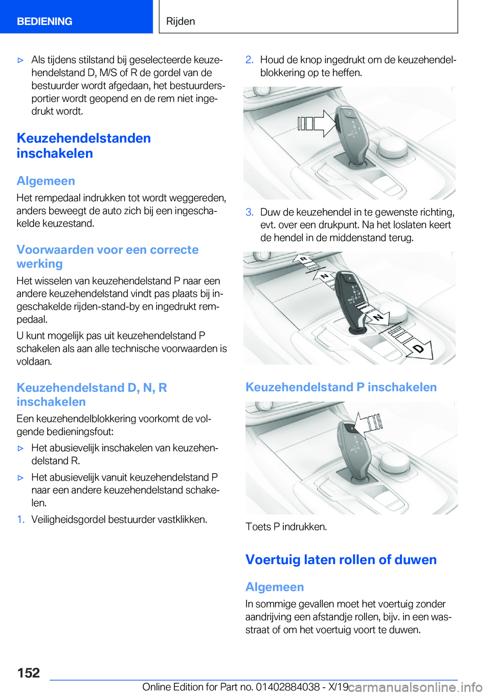 BMW 7 SERIES 2020  Instructieboekjes (in Dutch) 'x�A�l�s��t�i�j�d�e�n�s��s�t�i�l�s�t�a�n�d��b�i�j��g�e�s�e�l�e�c�t�e�e�r�d�e��k�e�u�z�ej
�h�e�n�d�e�l�s�t�a�n�d��D�,��M�/�S��o�f��R��d�e��g�o�r�d�e�l��v�a�n��d�e
�b�e�s�t�u�u�r�d�e�r