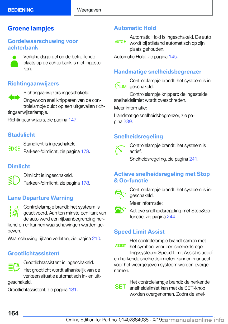 BMW 7 SERIES 2020  Instructieboekjes (in Dutch) �G�r�o�e�n�e��l�a�m�p�j�e�s�G�o�r�d�e�l�w�a�a�r�s�c�h�u�w�i�n�g��v�o�o�r
�a�c�h�t�e�r�b�a�n�k
�V�e�i�l�i�g�h�e�i�d�s�g�o�r�d�e�l��o�p��d�e��b�e�t�r�e�f�f�e�n�d�e
�p�l�a�a�t�s��o�p��d�e��a�c�h�