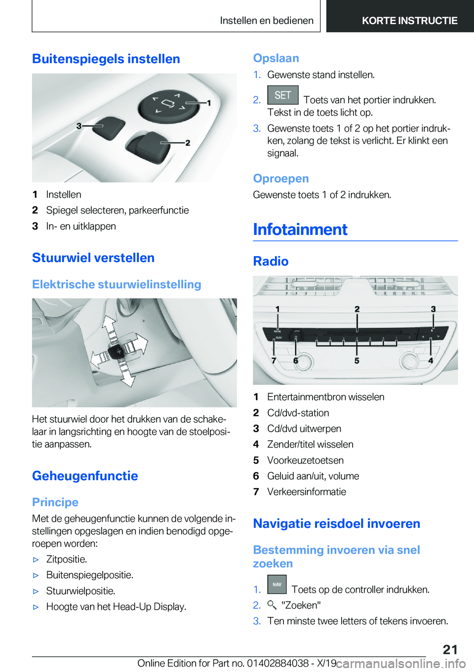 BMW 7 SERIES 2020  Instructieboekjes (in Dutch) �B�u�i�t�e�n�s�p�i�e�g�e�l�s��i�n�s�t�e�l�l�e�n�1�I�n�s�t�e�l�l�e�n�2�S�p�i�e�g�e�l��s�e�l�e�c�t�e�r�e�n�,��p�a�r�k�e�e�r�f�u�n�c�t�i�e�3�I�n�-��e�n��u�i�t�k�l�a�p�p�e�n
�S�t�u�u�r�w�i�e�l��v�e�