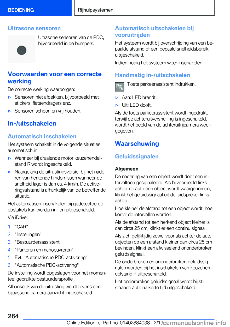 BMW 7 SERIES 2020  Instructieboekjes (in Dutch) �U�l�t�r�a�s�o�n�e��s�e�n�s�o�r�e�n�U�l�t�r�a�s�o�n�e��s�e�n�s�o�r�e�n��v�a�n��d�e��P�D�C�,
�b�i�j�v�o�o�r�b�e�e�l�d��i�n��d�e��b�u�m�p�e�r�s�.
�V�o�o�r�w�a�a�r�d�e�n��v�o�o�r��e�e�n��c�o�r