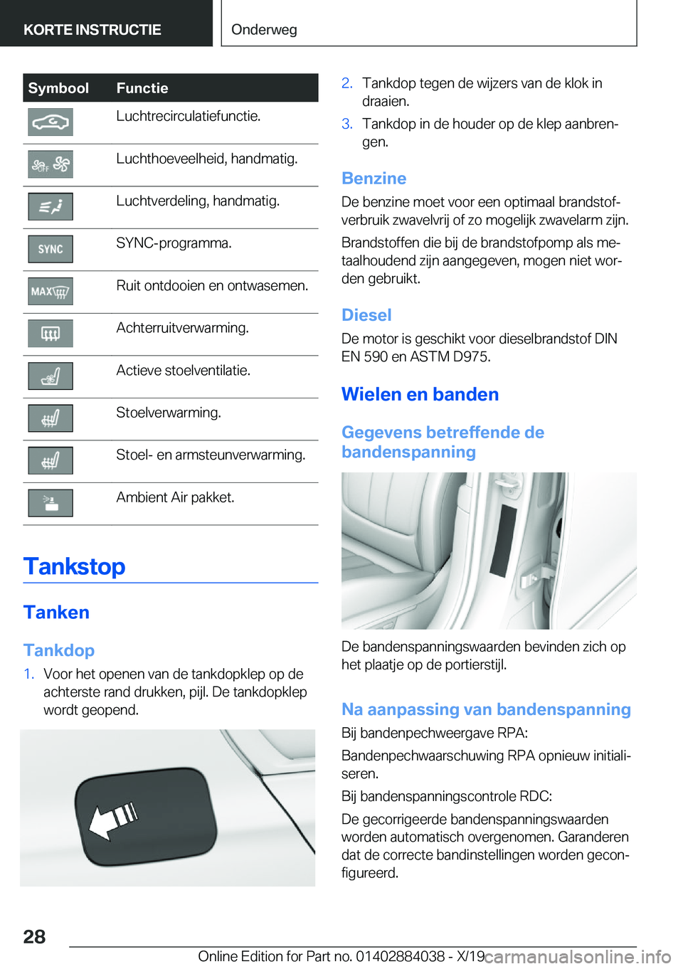 BMW 7 SERIES 2020  Instructieboekjes (in Dutch) �S�y�m�b�o�o�l�F�u�n�c�t�i�e�L�u�c�h�t�r�e�c�i�r�c�u�l�a�t�i�e�f�u�n�c�t�i�e�.�L�u�c�h�t�h�o�e�v�e�e�l�h�e�i�d�,��h�a�n�d�m�a�t�i�g�.�L�u�c�h�t�v�e�r�d�e�l�i�n�g�,��h�a�n�d�m�a�t�i�g�.�S�Y�N�C�-�p�r