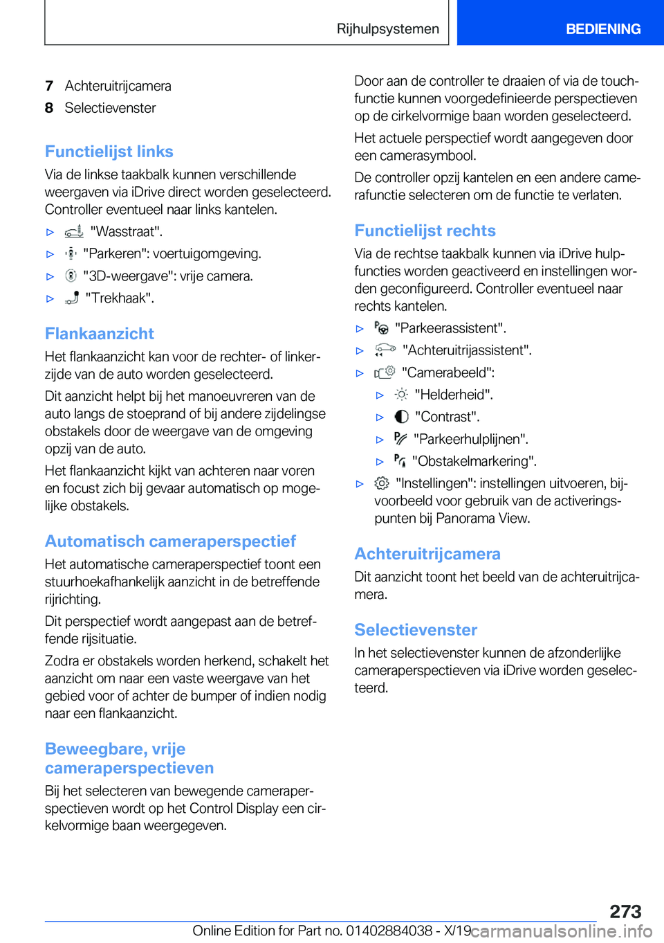 BMW 7 SERIES 2020  Instructieboekjes (in Dutch) �7�A�c�h�t�e�r�u�i�t�r�i�j�c�a�m�e�r�a�8�S�e�l�e�c�t�i�e�v�e�n�s�t�e�r
�F�u�n�c�t�i�e�l�i�j�s�t��l�i�n�k�s�V�i�a��d�e��l�i�n�k�s�e��t�a�a�k�b�a�l�k��k�u�n�n�e�n��v�e�r�s�c�h�i�l�l�e�n�d�e
�w�e�e