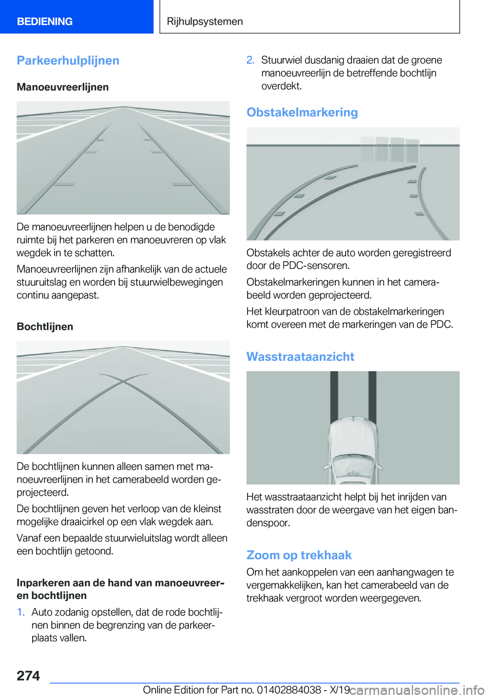 BMW 7 SERIES 2020  Instructieboekjes (in Dutch) �P�a�r�k�e�e�r�h�u�l�p�l�i�j�n�e�n
�M�a�n�o�e�u�v�r�e�e�r�l�i�j�n�e�n
�D�e��m�a�n�o�e�u�v�r�e�e�r�l�i�j�n�e�n��h�e�l�p�e�n��u��d�e��b�e�n�o�d�i�g�d�e �r�u�i�m�t�e��b�i�j��h�e�t��p�a�r�k�e�r�e�