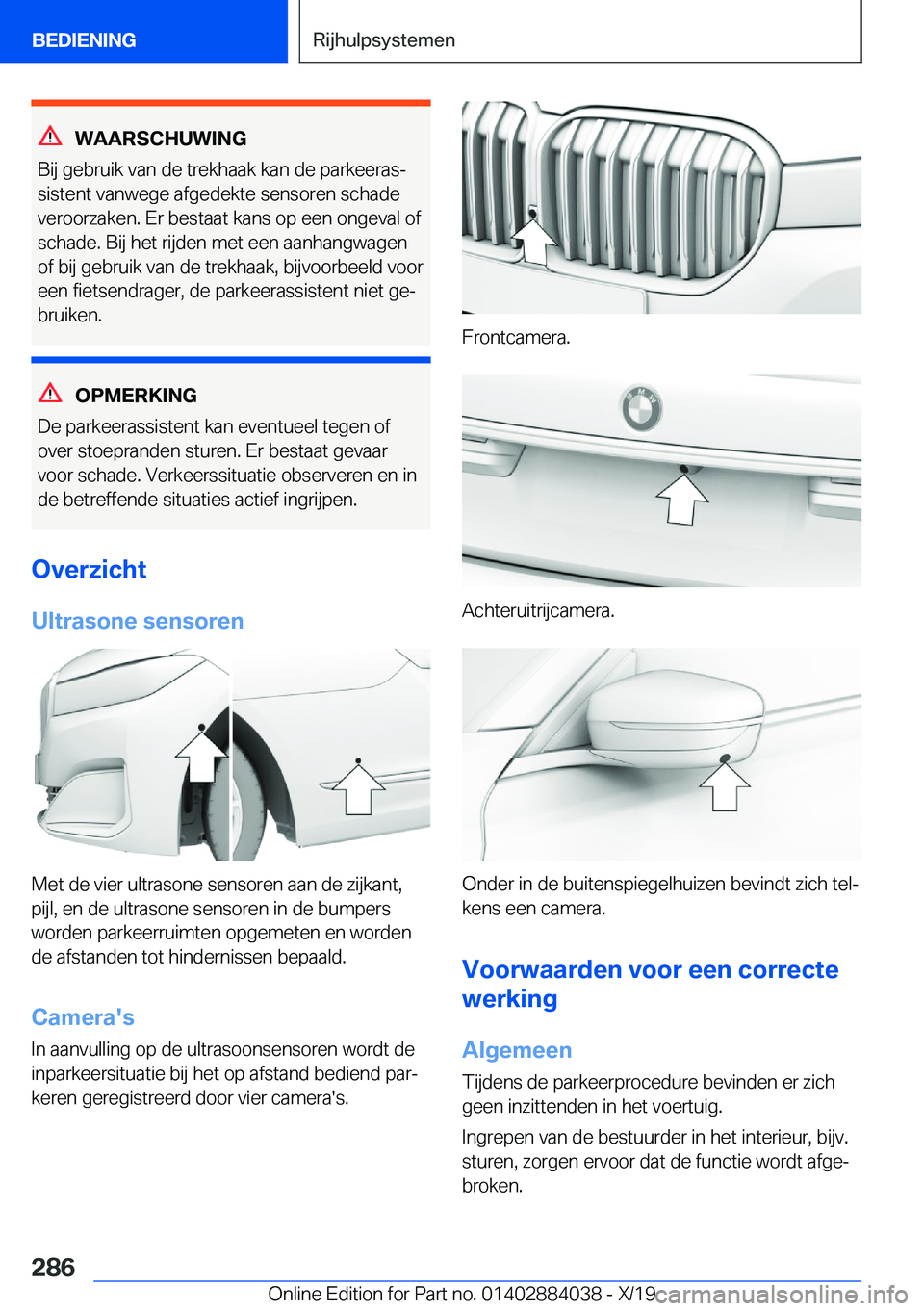 BMW 7 SERIES 2020  Instructieboekjes (in Dutch) �W�A�A�R�S�C�H�U�W�I�N�G
�B�i�j��g�e�b�r�u�i�k��v�a�n��d�e��t�r�e�k�h�a�a�k��k�a�n��d�e��p�a�r�k�e�e�r�a�sj
�s�i�s�t�e�n�t��v�a�n�w�e�g�e��a�f�g�e�d�e�k�t�e��s�e�n�s�o�r�e�n��s�c�h�a�d�e �