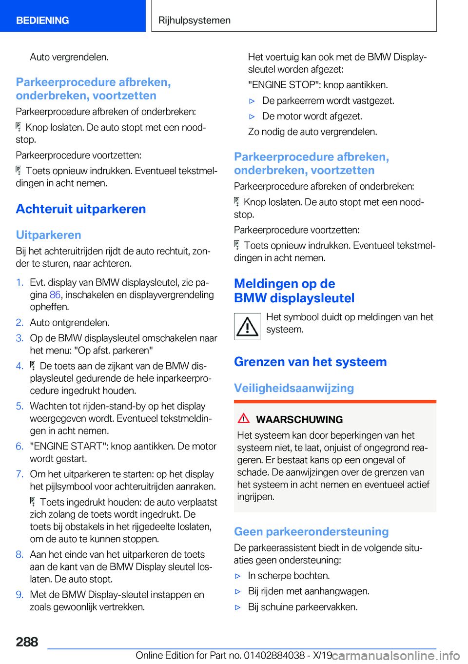 BMW 7 SERIES 2020  Instructieboekjes (in Dutch) �A�u�t�o��v�e�r�g�r�e�n�d�e�l�e�n�.
�P�a�r�k�e�e�r�p�r�o�c�e�d�u�r�e��a�f�b�r�e�k�e�n�,
�o�n�d�e�r�b�r�e�k�e�n�,��v�o�o�r�t�z�e�t�t�e�n
�P�a�r�k�e�e�r�p�r�o�c�e�d�u�r�e��a�f�b�r�e�k�e�n��o�f��o�