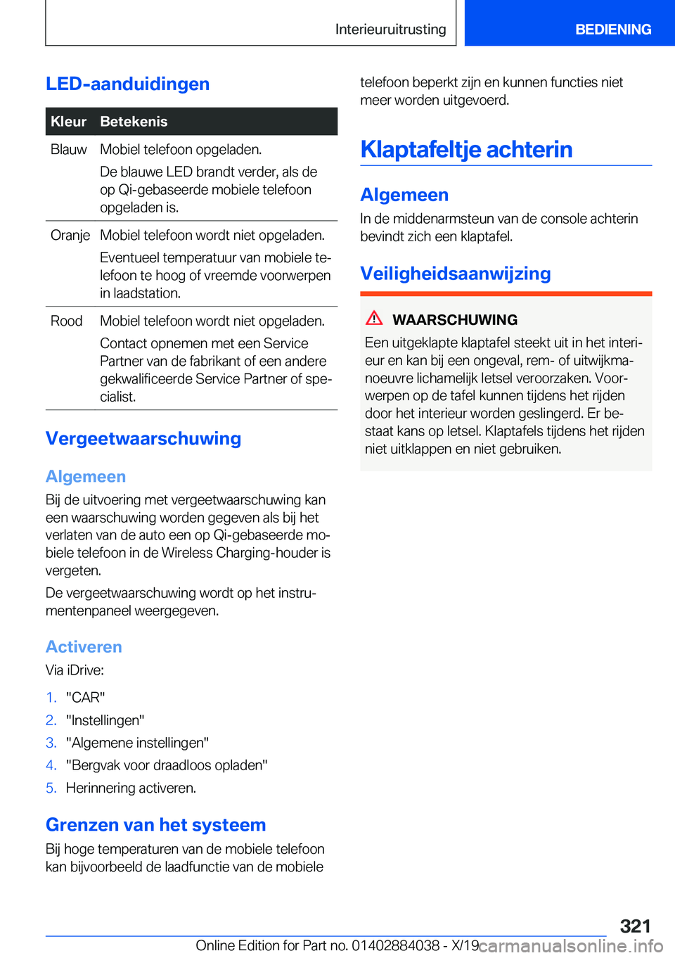 BMW 7 SERIES 2020  Instructieboekjes (in Dutch) �L�E�D�-�a�a�n�d�u�i�d�i�n�g�e�n�K�l�e�u�r�B�e�t�e�k�e�n�i�s�B�l�a�u�w�M�o�b�i�e�l��t�e�l�e�f�o�o�n��o�p�g�e�l�a�d�e�n�.
�D�e��b�l�a�u�w�e��L�E�D��b�r�a�n�d�t��v�e�r�d�e�r�,��a�l�s��d�e
�o�p�