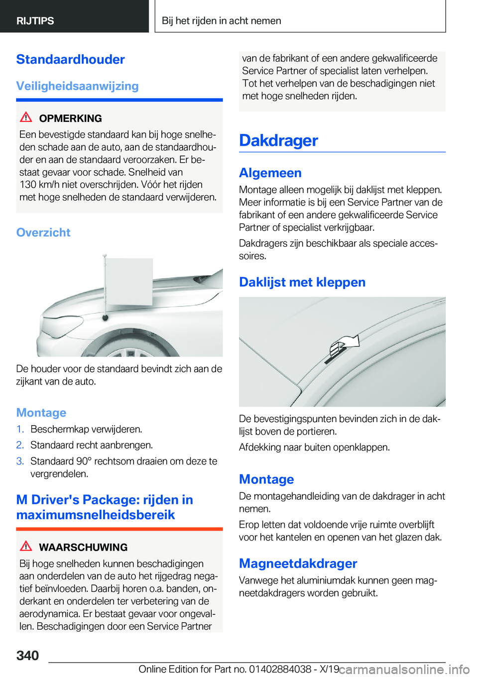 BMW 7 SERIES 2020  Instructieboekjes (in Dutch) �S�t�a�n�d�a�a�r�d�h�o�u�d�e�r
�V�e�i�l�i�g�h�e�i�d�s�a�a�n�w�i�j�z�i�n�g
�O�P�M�E�R�K�I�N�G
�E�e�n��b�e�v�e�s�t�i�g�d�e��s�t�a�n�d�a�a�r�d��k�a�n��b�i�j��h�o�g�e��s�n�e�l�h�ej
�d�e�n��s�c�h�a