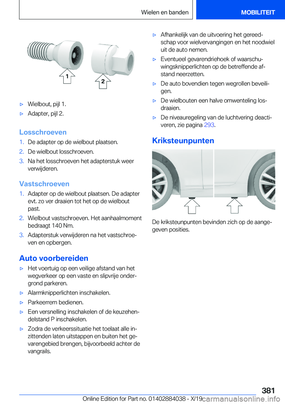 BMW 7 SERIES 2020  Instructieboekjes (in Dutch) 'x�W�i�e�l�b�o�u�t�,��p�i�j�l��1�.'x�A�d�a�p�t�e�r�,��p�i�j�l��2�.
�L�o�s�s�c�h�r�o�e�v�e�n
�1�.�D�e��a�d�a�p�t�e�r��o�p��d�e��w�i�e�l�b�o�u�t��p�l�a�a�t�s�e�n�.�2�.�D�e��w�i�e�l�b�o