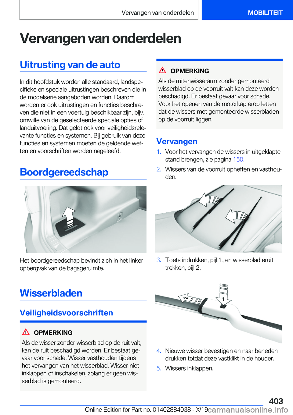 BMW 7 SERIES 2020  Instructieboekjes (in Dutch) �V�e�r�v�a�n�g�e�n��v�a�n��o�n�d�e�r�d�e�l�e�n�U�i�t�r�u�s�t�i�n�g��v�a�n��d�e��a�u�t�o
�I�n��d�i�t��h�o�o�f�d�s�t�u�k��w�o�r�d�e�n��a�l�l�e��s�t�a�n�d�a�a�r�d�,��l�a�n�d�s�p�ej�c�i�f�i�e�