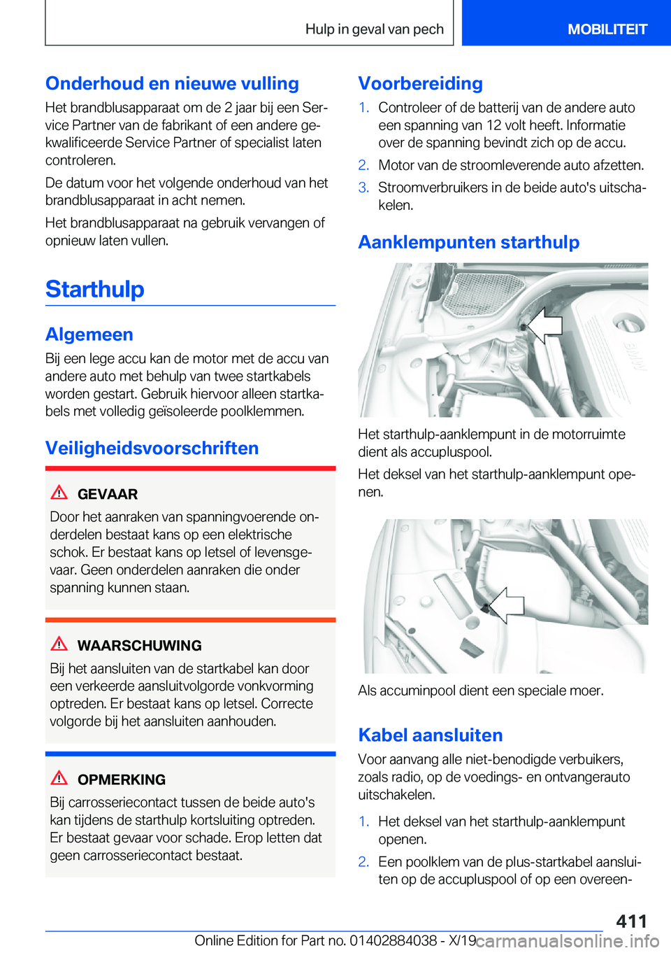 BMW 7 SERIES 2020  Instructieboekjes (in Dutch) �O�n�d�e�r�h�o�u�d��e�n��n�i�e�u�w�e��v�u�l�l�i�n�g�H�e�t��b�r�a�n�d�b�l�u�s�a�p�p�a�r�a�a�t��o�m��d�e��2��j�a�a�r��b�i�j��e�e�n��S�e�rj�v�i�c�e��P�a�r�t�n�e�r��v�a�n��d�e��f�a�b�r�i�k