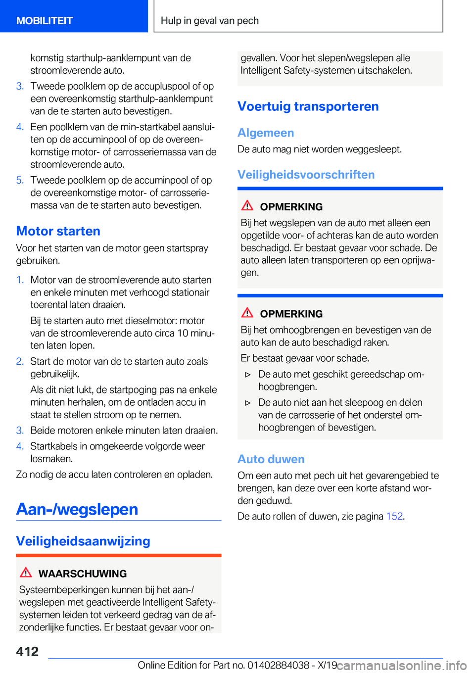 BMW 7 SERIES 2020  Instructieboekjes (in Dutch) �k�o�m�s�t�i�g��s�t�a�r�t�h�u�l�p�-�a�a�n�k�l�e�m�p�u�n�t��v�a�n��d�e�s�t�r�o�o�m�l�e�v�e�r�e�n�d�e��a�u�t�o�.�3�.�T�w�e�e�d�e��p�o�o�l�k�l�e�m��o�p��d�e��a�c�c�u�p�l�u�s�p�o�o�l��o�f��o�p�e