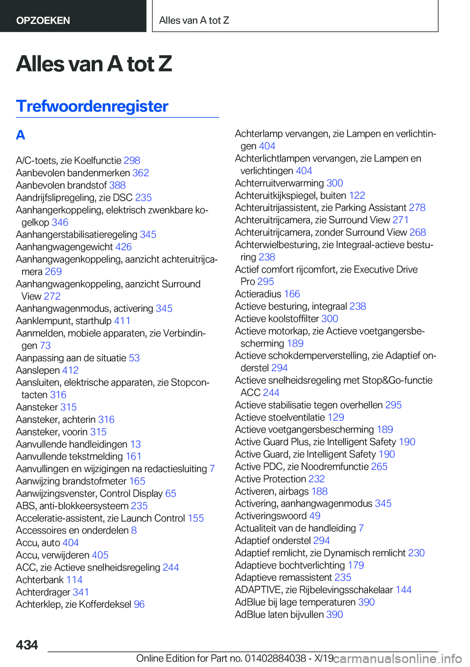 BMW 7 SERIES 2020  Instructieboekjes (in Dutch) �A�l�l�e�s��v�a�n��A��t�o�t��Z
�T�r�e�f�w�o�o�r�d�e�n�r�e�g�i�s�t�e�r�A
�A�/�C�-�t�o�e�t�s�,��z�i�e��K�o�e�l�f�u�n�c�t�i�e� �2�9�8�
�A�a�n�b�e�v�o�l�e�n��b�a�n�d�e�n�m�e�r�k�e�n� �3�6�2�
�A