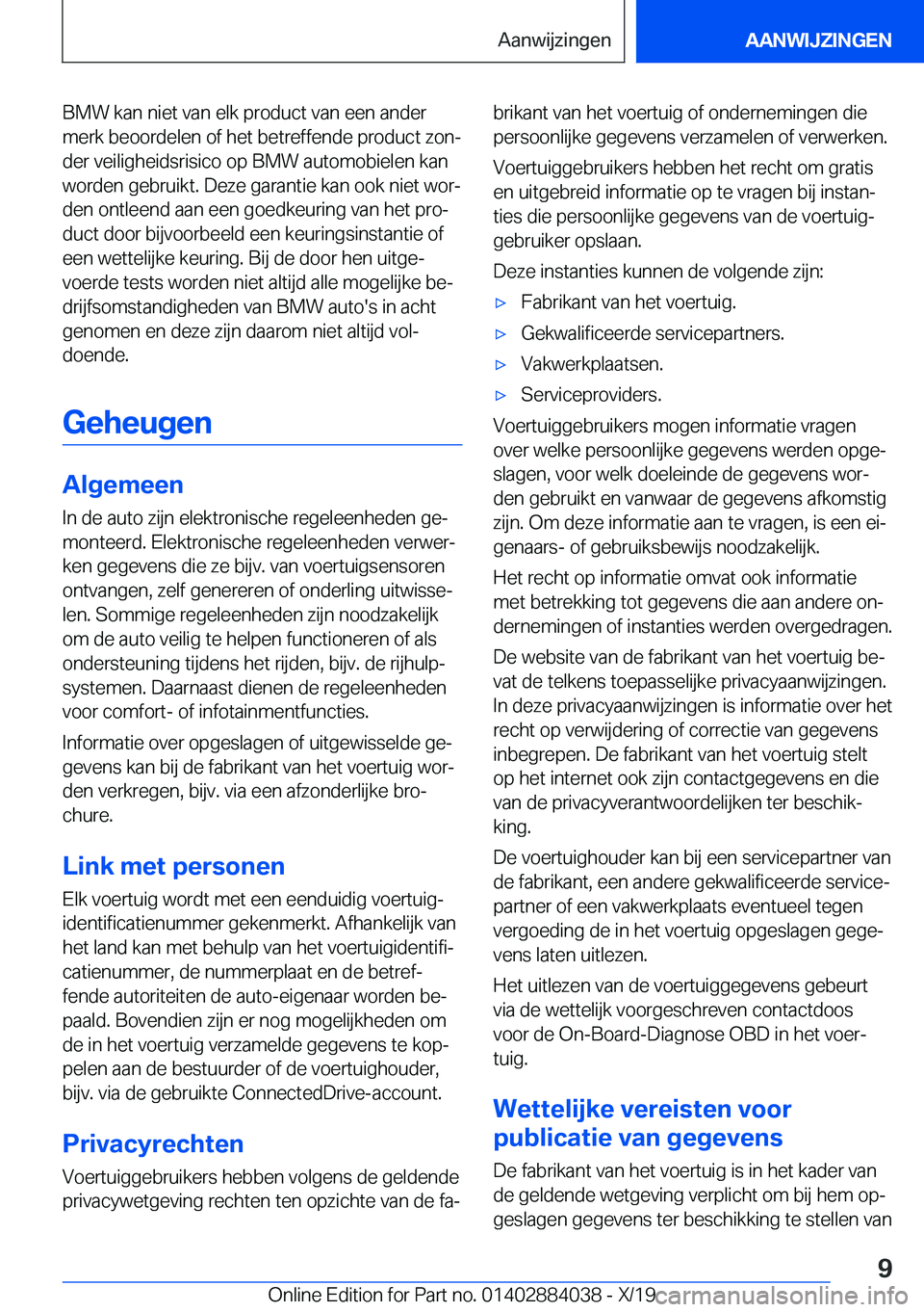 BMW 7 SERIES 2020  Instructieboekjes (in Dutch) �B�M�W��k�a�n��n�i�e�t��v�a�n��e�l�k��p�r�o�d�u�c�t��v�a�n��e�e�n��a�n�d�e�r�m�e�r�k��b�e�o�o�r�d�e�l�e�n��o�f��h�e�t��b�e�t�r�e�f�f�e�n�d�e��p�r�o�d�u�c�t��z�o�nj
�d�e�r��v�e�i�l�i�g�