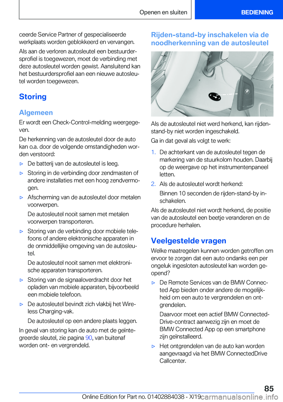 BMW 7 SERIES 2020  Instructieboekjes (in Dutch) �c�e�e�r�d�e��S�e�r�v�i�c�e��P�a�r�t�n�e�r��o�f��g�e�s�p�e�c�i�a�l�i�s�e�e�r�d�e�w�e�r�k�p�l�a�a�t�s��w�o�r�d�e�n��g�e�b�l�o�k�k�e�e�r�d��e�n��v�e�r�v�a�n�g�e�n�.
�A�l�s��a�a�n��d�e��v�e�r�