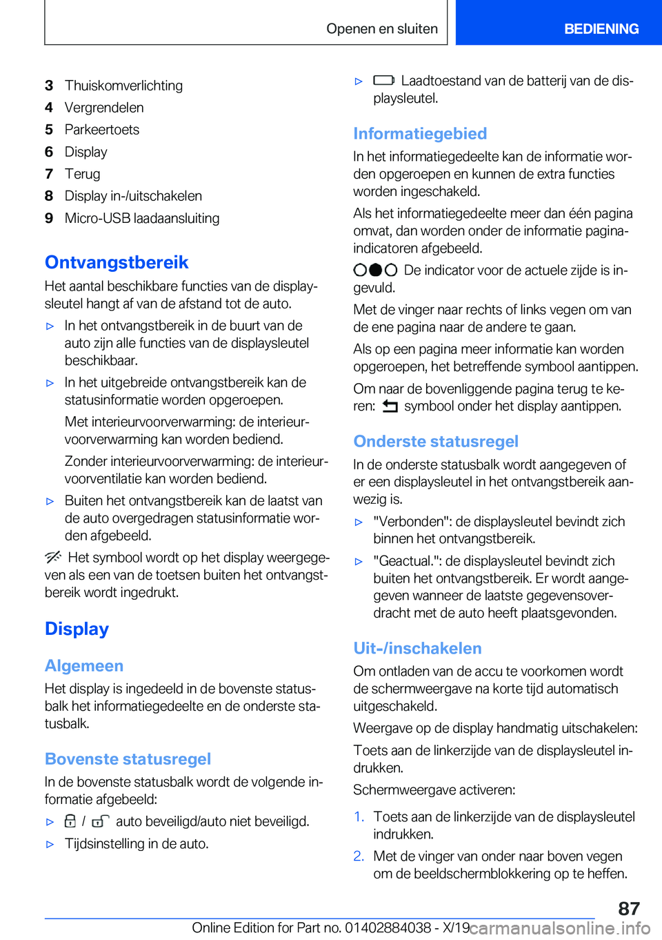 BMW 7 SERIES 2020  Instructieboekjes (in Dutch) �3�T�h�u�i�s�k�o�m�v�e�r�l�i�c�h�t�i�n�g�4�V�e�r�g�r�e�n�d�e�l�e�n�5�P�a�r�k�e�e�r�t�o�e�t�s�6�D�i�s�p�l�a�y�7�T�e�r�u�g�8�D�i�s�p�l�a�y��i�n�-�/�u�i�t�s�c�h�a�k�e�l�e�n�9�M�i�c�r�o�-�U�S�B��l�a�a�d