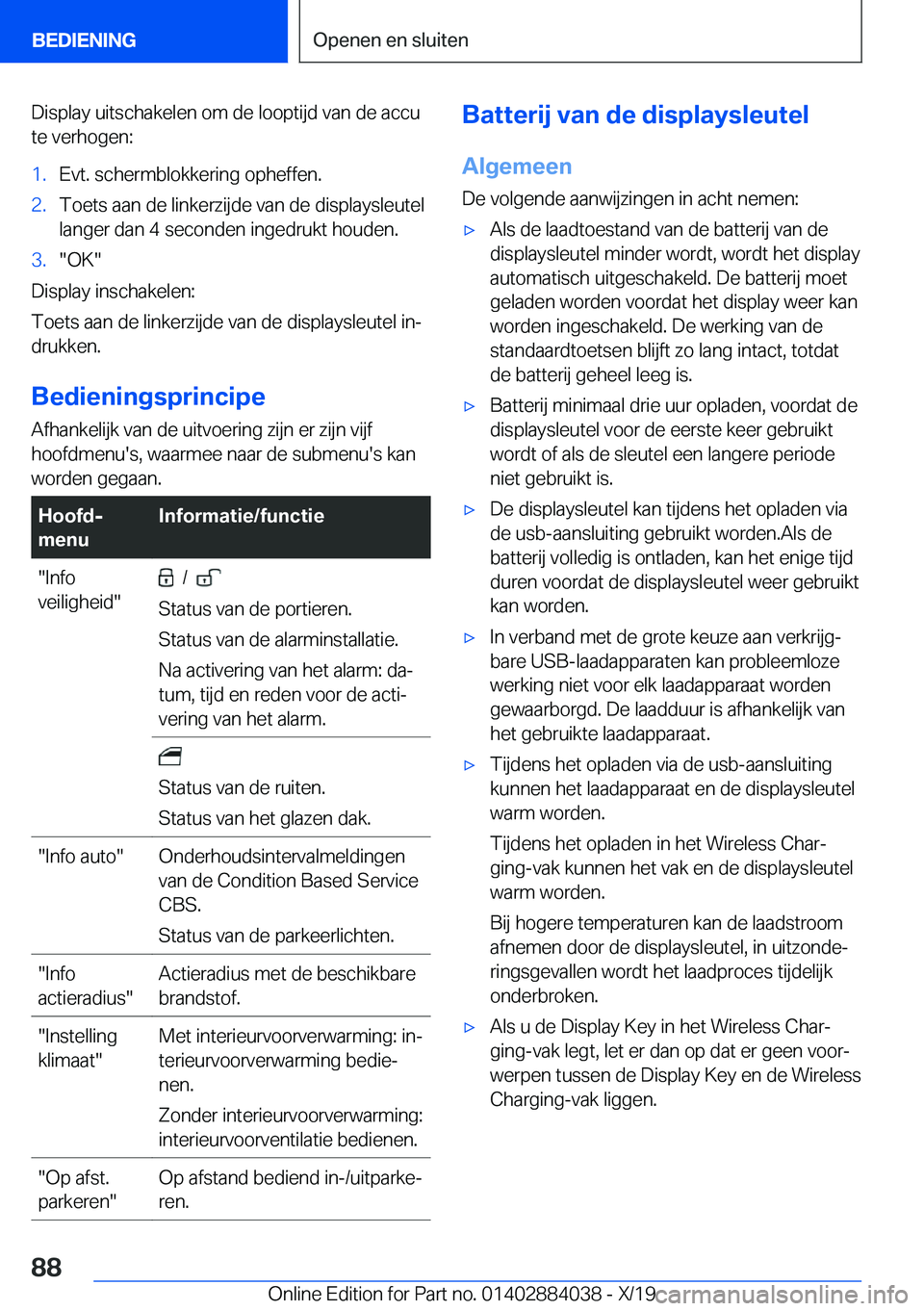 BMW 7 SERIES 2020  Instructieboekjes (in Dutch) �D�i�s�p�l�a�y��u�i�t�s�c�h�a�k�e�l�e�n��o�m��d�e��l�o�o�p�t�i�j�d��v�a�n��d�e��a�c�c�u�t�e��v�e�r�h�o�g�e�n�:�1�.�E�v�t�.��s�c�h�e�r�m�b�l�o�k�k�e�r�i�n�g��o�p�h�e�f�f�e�n�.�2�.�T�o�e�t�s�