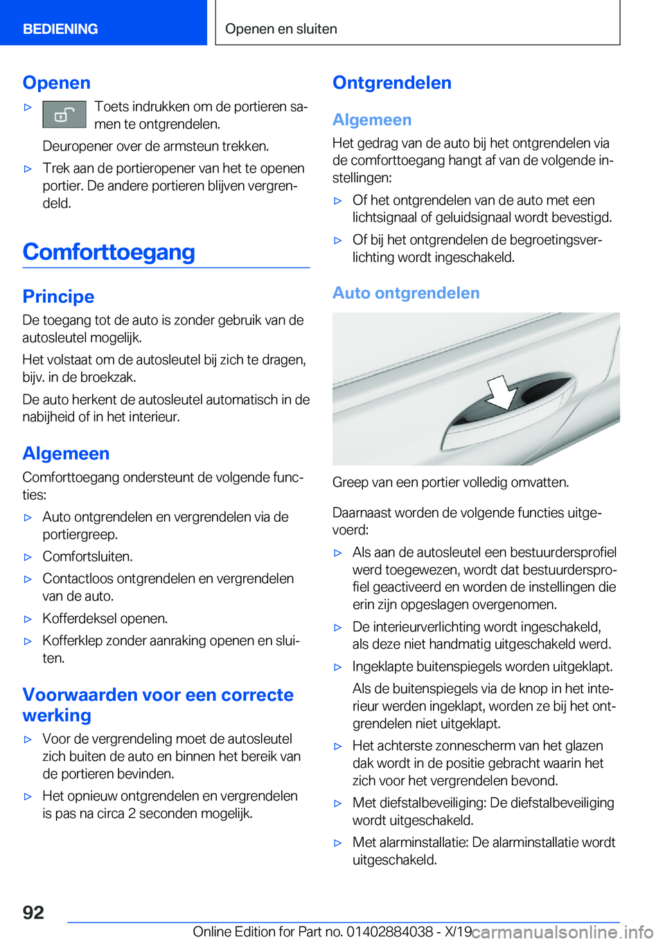 BMW 7 SERIES 2020  Instructieboekjes (in Dutch) �O�p�e�n�e�n'x�T�o�e�t�s��i�n�d�r�u�k�k�e�n��o�m��d�e��p�o�r�t�i�e�r�e�n��s�aj
�m�e�n��t�e��o�n�t�g�r�e�n�d�e�l�e�n�.
�D�e�u�r�o�p�e�n�e�r��o�v�e�r��d�e��a�r�m�s�t�e�u�n��t�r�e�k�k�e�n