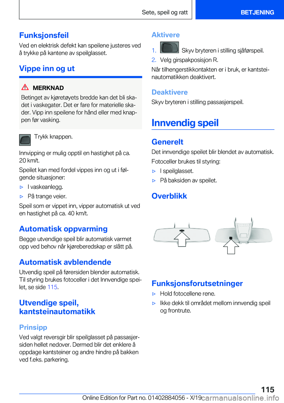 BMW 7 SERIES 2020  InstruksjonsbØker (in Norwegian) �F�u�n�k�s�j�o�n�s�f�e�i�l
�V�e�d��e�n��e�l�e�k�t�r�i�s�k��d�e�f�e�k�t��k�a�n��s�p�e�i�l�e�n�e��j�u�s�t�e�r�e�s��v�e�d
�å��t�r�y�k�k�e��p�å��k�a�n�t�e�n�e��a�v��s�p�e�i�l�g�l�a�s�s�e�t�.