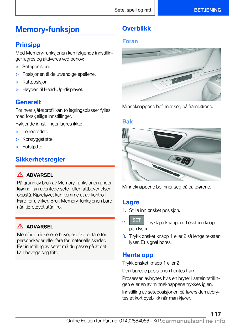 BMW 7 SERIES 2020  InstruksjonsbØker (in Norwegian) �M�e�m�o�r�y�-�f�u�n�k�s�j�o�n
�P�r�i�n�s�i�p�p
�M�e�d��M�e�m�o�r�y�-�f�u�n�k�s�j�o�n�e�n��k�a�n��f�