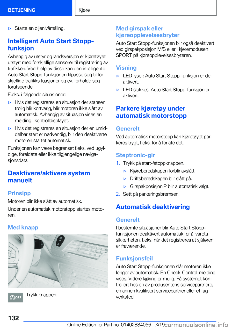 BMW 7 SERIES 2020  InstruksjonsbØker (in Norwegian) 'x�S�t�a�r�t�e��e�n��o�l�j�e�n�i�v�å�m�å�l�i�n�g�.
�I�n�t�e�l�l�i�g�e�n�t��A�u�t�o��S�t�a�r�t��S�t�o�p�p�-
�f�u�n�k�s�j�o�n
�A�v�h�e�n�g�i�g��a�v��u�t�s�t�y�r��o�g��l�a�n�d�s�v�e�r�s�j�