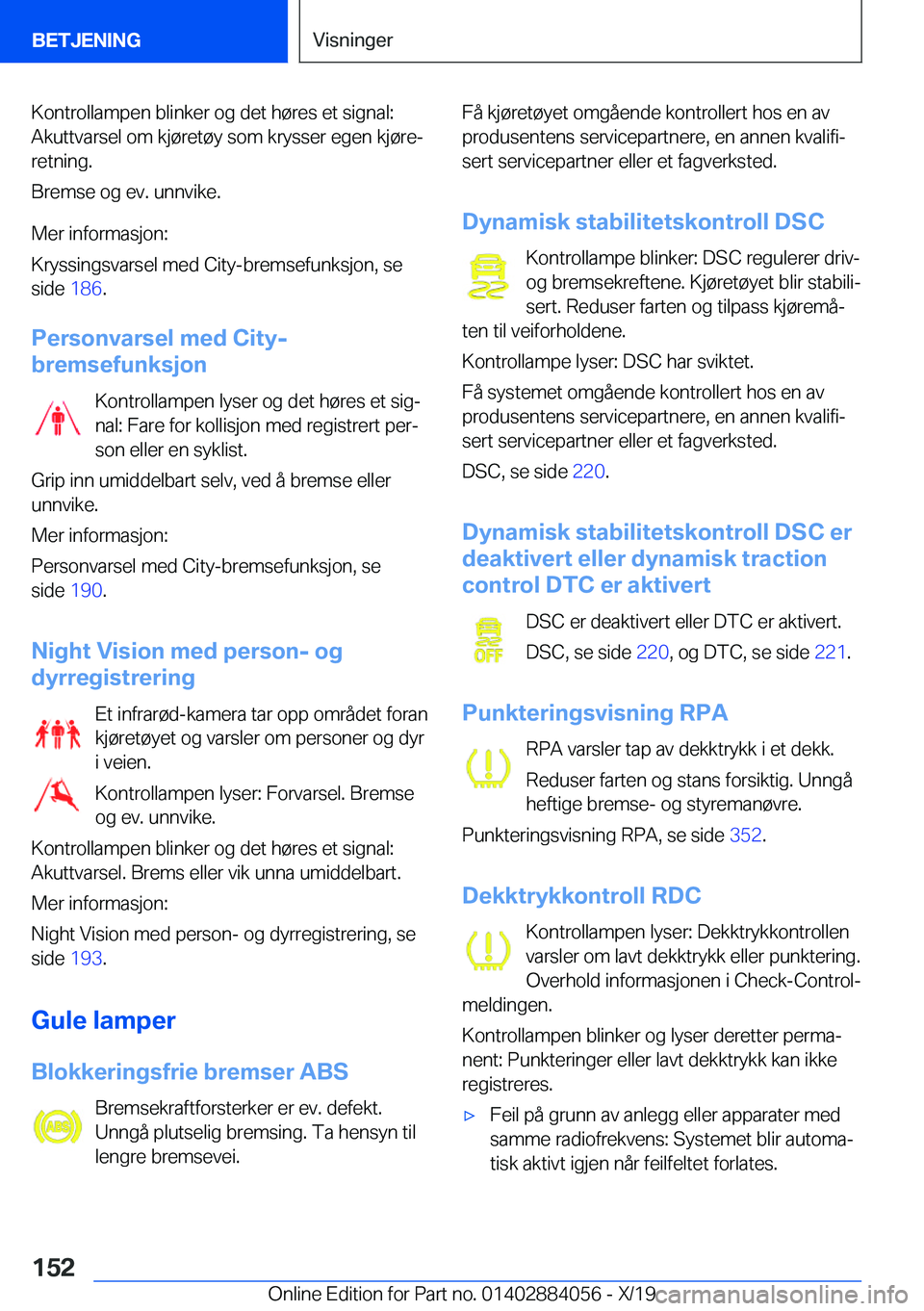 BMW 7 SERIES 2020  InstruksjonsbØker (in Norwegian) �K�o�n�t�r�o�l�l�a�m�p�e�n��b�l�i�n�k�e�r��o�g��d�e�t��h�