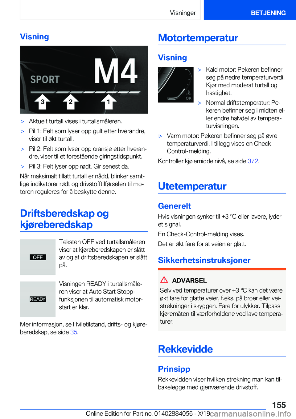 BMW 7 SERIES 2020  InstruksjonsbØker (in Norwegian) �V�i�s�n�i�n�g'x�A�k�t�u�e�l�t��t�u�r�t�a�l�l��v�i�s�e�s��i��t�u�r�t�a�l�l�s�m�å�l�e�r�e�n�.'x�P�i�l��1�:��F�e�l�t��s�o�m��l�y�s�e�r��o�p�p��g�u�l�t��e�t�t�e�r��h�v�e�r�a�n�d�r�e�