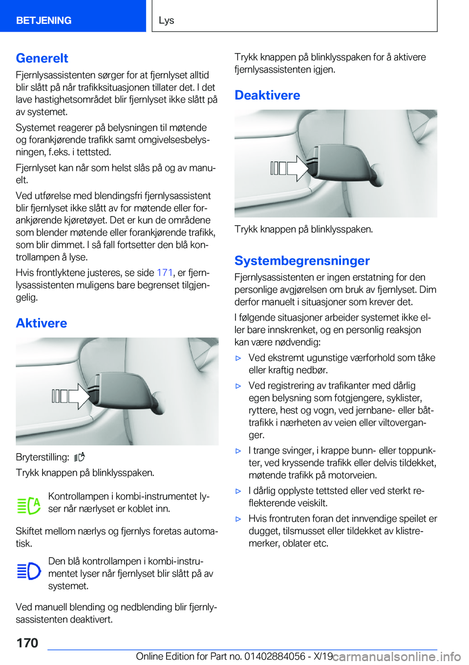 BMW 7 SERIES 2020  InstruksjonsbØker (in Norwegian) �G�e�n�e�r�e�l�t�F�j�e�r�n�l�y�s�a�s�s�i�s�t�e�n�t�e�n��s�