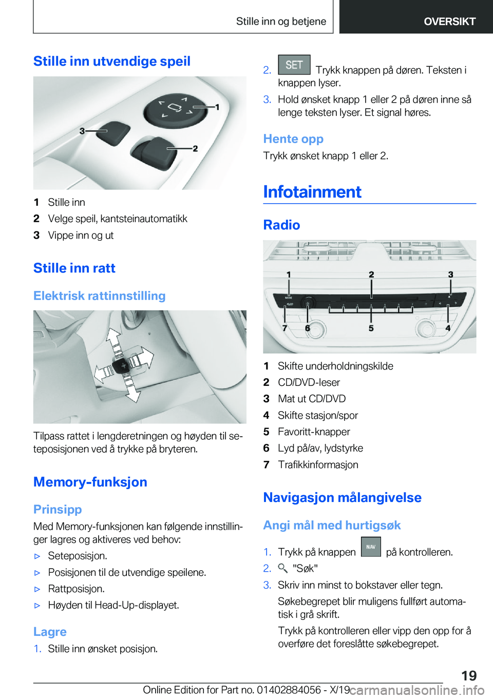 BMW 7 SERIES 2020  InstruksjonsbØker (in Norwegian) �S�t�i�l�l�e��i�n�n��u�t�v�e�n�d�i�g�e��s�p�e�i�l�1�S�t�i�l�l�e��i�n�n�2�V�e�l�g�e��s�p�e�i�l�,��k�a�n�t�s�t�e�i�n�a�u�t�o�m�a�t�i�k�k�3�V�i�p�p�e��i�n�n��o�g��u�t
�S�t�i�l�l�e��i�n�n��r�a�