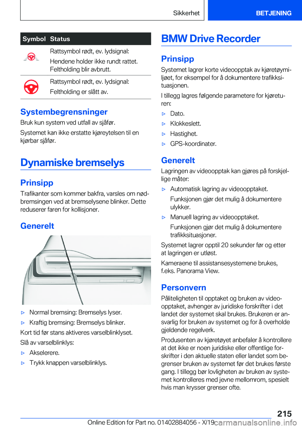BMW 7 SERIES 2020  InstruksjonsbØker (in Norwegian) �S�y�m�b�o�l�S�t�a�t�u�s�R�a�t�t�s�y�m�b�o�l��r�