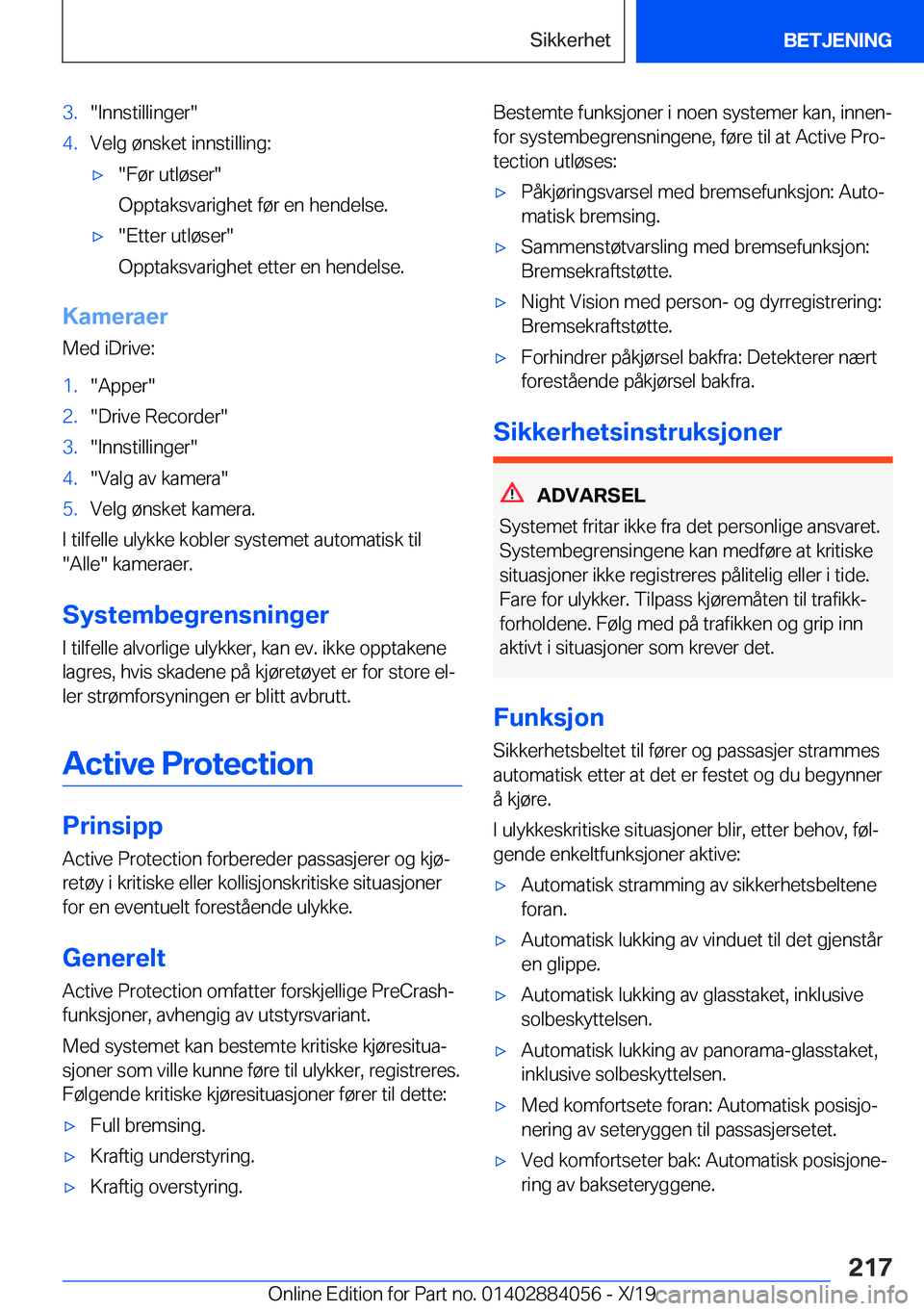 BMW 7 SERIES 2020  InstruksjonsbØker (in Norwegian) �3�.��I�n�n�s�t�i�l�l�i�n�g�e�r��4�.�V�e�l�g��