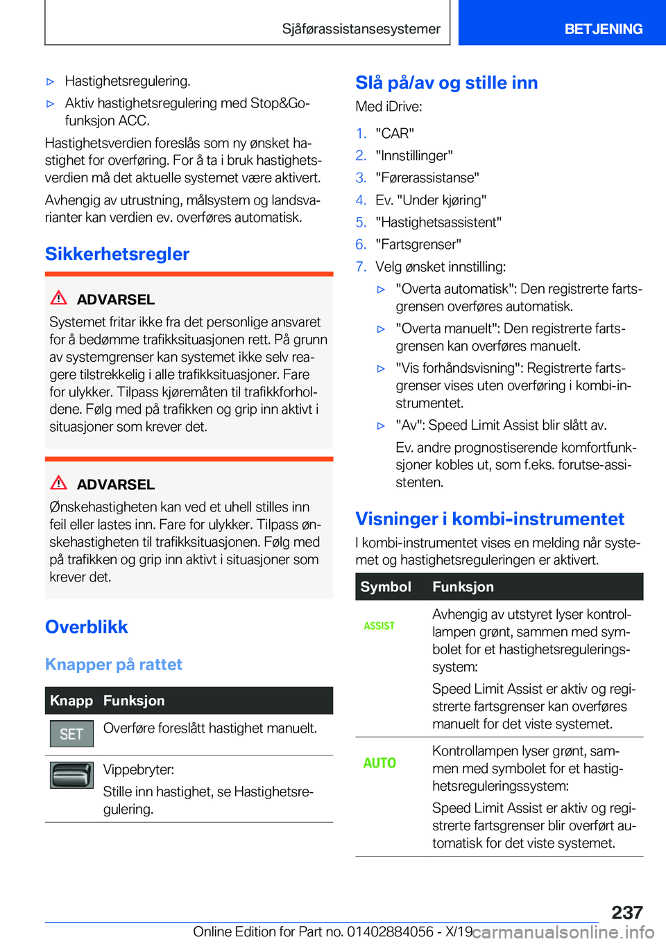 BMW 7 SERIES 2020  InstruksjonsbØker (in Norwegian) 'x�H�a�s�t�i�g�h�e�t�s�r�e�g�u�l�e�r�i�n�g�.'x�A�k�t�i�v��h�a�s�t�i�g�h�e�t�s�r�e�g�u�l�e�r�i�n�g��m�e�d��S�t�o�p�&�G�o�-
�f�u�n�k�s�j�o�n��A�C�C�.
�H�a�s�t�i�g�h�e�t�s�v�e�r�d�i�e�n��f�o