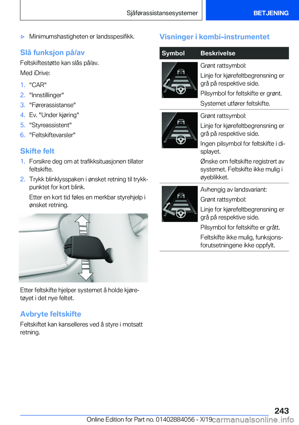 BMW 7 SERIES 2020  InstruksjonsbØker (in Norwegian) 'x�M�i�n�i�m�u�m�s�h�a�s�t�i�g�h�e�t�e�n��e�r��l�a�n�d�s�s�p�e�s�i�f�i�k�k�.
�S�l�å��f�u�n�k�s�j�o�n��p�å�/�a�v�F�e�l�t�s�k�i�f�t�e�s�t�