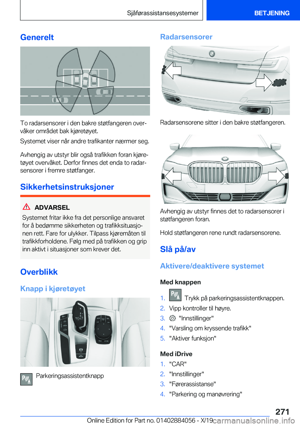 BMW 7 SERIES 2020  InstruksjonsbØker (in Norwegian) �G�e�n�e�r�e�l�t
�T�o��r�a�d�a�r�s�e�n�s�o�r�e�r��i��d�e�n��b�a�k�r�e��s�t�