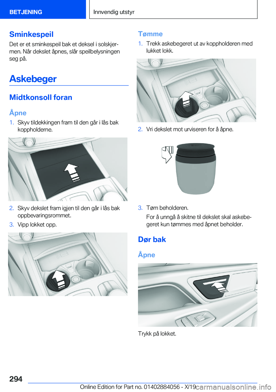 BMW 7 SERIES 2020  InstruksjonsbØker (in Norwegian) �S�m�i�n�k�e�s�p�e�i�l
�D�e�t��e�r��e�t��s�m�i�n�k�e�s�p�e�i�l��b�a�k��e�t��d�e�k�s�e�l��i��s�o�l�s�k�j�e�rj
�m�e�n�.��N�å�r��d�e�k�s�l�e�t��å�p�n�e�s�,��s�l�å�r��s�p�e�i�l�b�e�l�y�s�