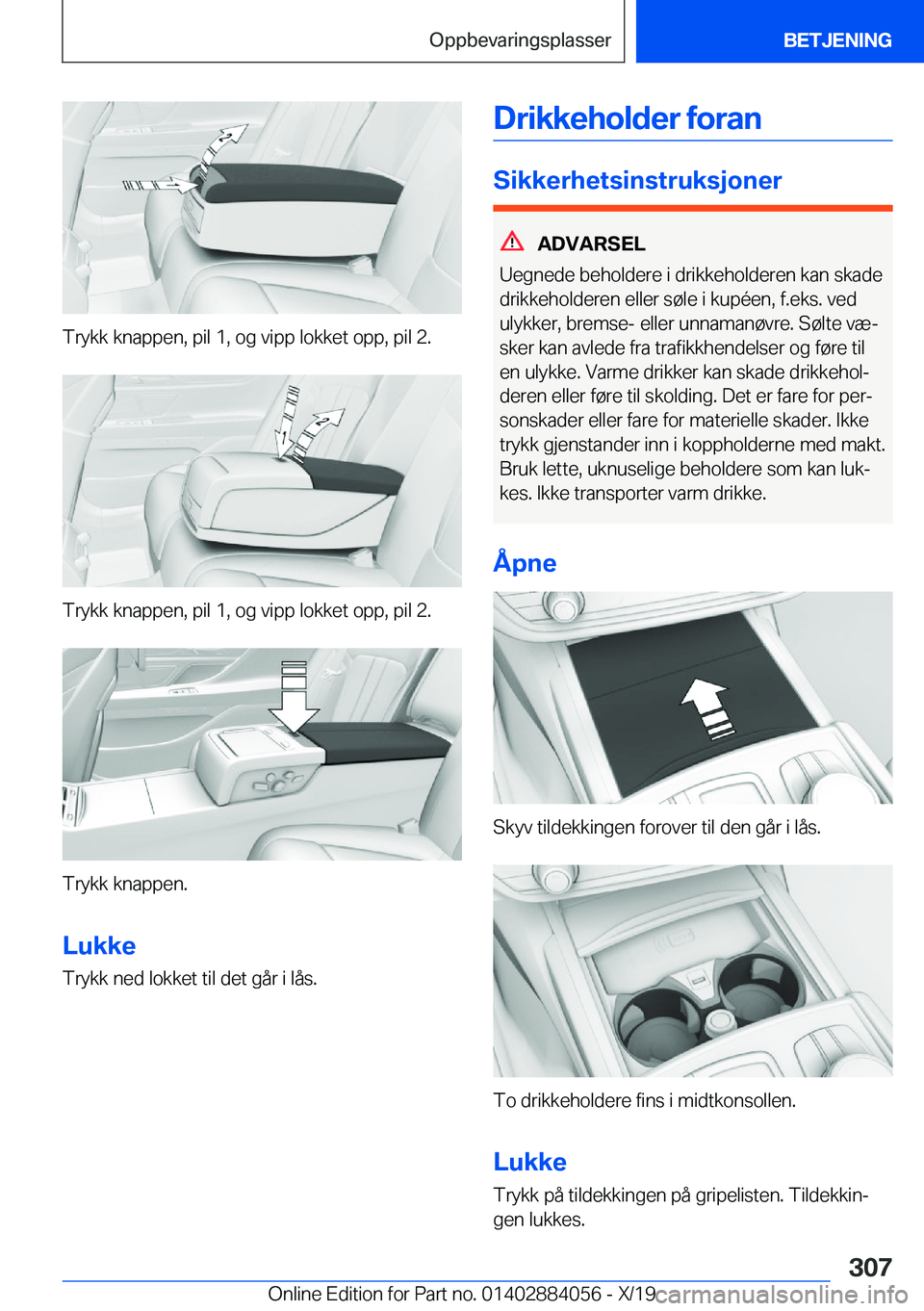 BMW 7 SERIES 2020  InstruksjonsbØker (in Norwegian) �T�r�y�k�k��k�n�a�p�p�e�n�,��p�i�l��1�,��o�g��v�i�p�p��l�o�k�k�e�t��o�p�p�,��p�i�l��2�.
�T�r�y�k�k��k�n�a�p�p�e�n�,��p�i�l��1�,��o�g��v�i�p�p��l�o�k�k�e�t��o�p�p�,��p�i�l��2�.
�T�r�y